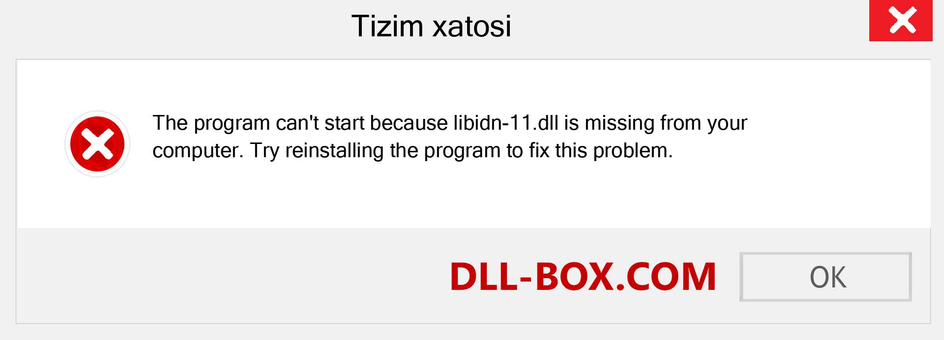 libidn-11.dll fayli yo'qolganmi?. Windows 7, 8, 10 uchun yuklab olish - Windowsda libidn-11 dll etishmayotgan xatoni tuzating, rasmlar, rasmlar